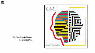 The Punishment of Luxury 12 Extended Mix by Orchestral Manoeuvres in the Dark [upl. by Birch]