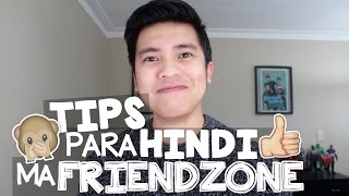 TIPS PARA HINDI MAFRIENDZONED [upl. by Naret]