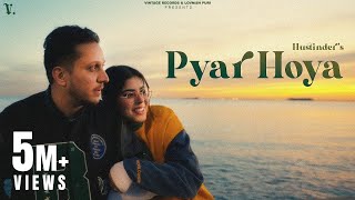 Pyar Hoya  Hustinder  Black Virus  Vintage Records  Sadiyan Gallan 2  Punjabi Songs [upl. by Emia183]