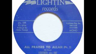 The Lightmen plus One  All Praises To Allah Parts 12 [upl. by Ajtak748]