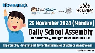 School Assembly Todays News Headlines for 25 November 2024 in English [upl. by Babs]