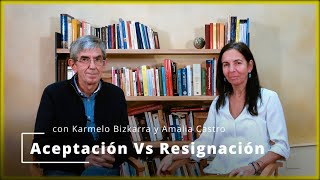 Voces complementarias Aceptación Vs Resignación [upl. by Showker3]