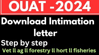 OUAT INTIMATION LETTER DOWNLOAD PROCESS 📃🔥STEP BY STEP [upl. by Karlik]