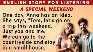 A Special Weekend  Learn English Through Story  English Story for Listening  Talk Through Stories [upl. by Llenra361]