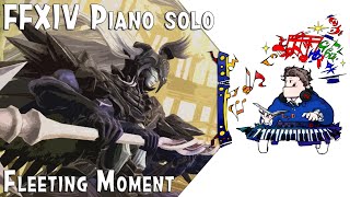 FFXIV  quot Fleeting Moment quot for piano solo Arrby TerryD 천옥 3층테마 피아노 편곡 [upl. by Divan600]