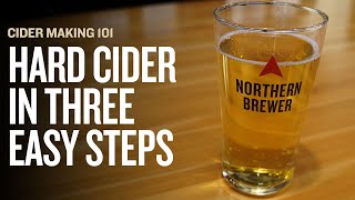 How to Make Hard Cider in Three Easy Steps [upl. by Lesirg220]