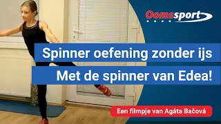 Oomssport  Edea spinner oefening [upl. by Haag]