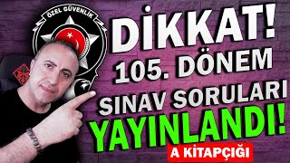 Özel Güvenlik 105 Dönem Sınav Soruları Yayınlandı A Kitapçığı Özel Güvenlik Sınav Soruları [upl. by Kcirddahc]