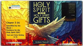 Audio Book The Holy Spirit and the Holy Spirit Gifts 5 Sanctified by the word  Guidance GPearce [upl. by Onaicul]