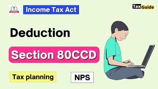 Section 80CCD of Income Tax Act NPS Deduction under section 80CCD2 Section 80CCD1 80CCD1B [upl. by Diskson]