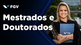 Mestrados e Doutorados FGV [upl. by Mittel]