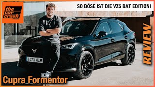 Cupra Formentor im Test 2024 So BÖSE ist die VZ5 BAT Edition Fahrbericht  Review  Preis ABT Kit [upl. by Lorrac]