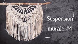 Tutoriel Macramé — Suspension Murale 4 — IntermédiaireAvancé [upl. by Yorick]