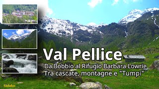 Val Pellice  Da Bobbio al rifugio Barbara Lowrie tra cascate e montagne  Piemonte Torino [upl. by Artus330]