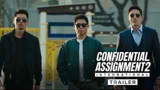 CONFIDENTIAL ASSIGNMENT 2 INTERNATIONAL  Trailer — In Cinemas 15 September [upl. by Perrie963]