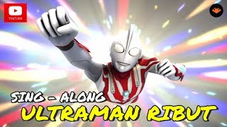 Upin amp Ipin  Ultraman Ribut Sing  Along [upl. by Attenad753]