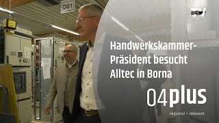 Betriebsbesuch Handwerkskammerpräsident besucht AllTec in Borna [upl. by Henn]