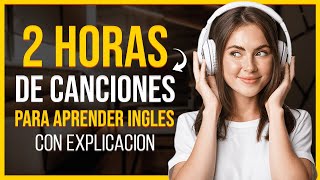 🎧 Aprende Inglés Con Música ✅ Curso Completo De Inglés Con Canciones 🎵 [upl. by Rowell]