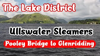 Ullswater Steamers  The Lake District [upl. by Feriga671]