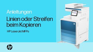 Linien oder Streifen beim Kopieren  HP LaserJet MFPs [upl. by Sunderland471]