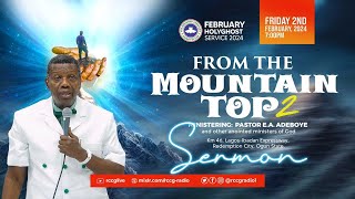 PASTOR EA ADEBOYE SERMON  FROM THE MOUNTAIN TOP 2 [upl. by Ellehcirt]