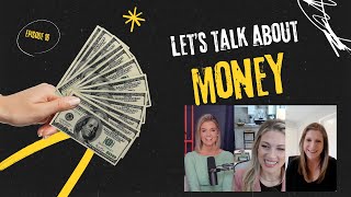 Episode 16 Lets talk about money [upl. by Enelkcaj]