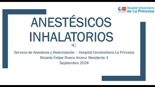 Anestésicos Inhalatorios 2024 [upl. by Mccready491]