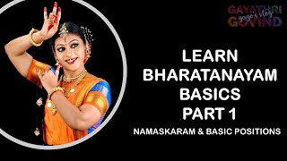 Bharatanatyam Dance Lessons 1  Bharatanatyam Namaskar Step  Bharatanatyam Basics  Gayathri Govind [upl. by Sabina]