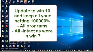 Keep all programs on Windows 7 pro to Windows 10 pro Upgrade [upl. by Culbert]