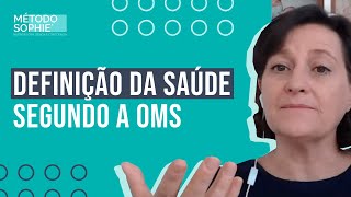 Definição da saúde segundo a OMS [upl. by Joyce987]