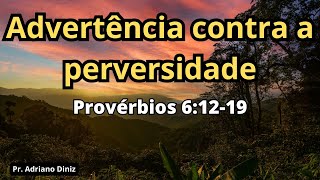 Advertência contra a perversidade [upl. by Sheppard867]