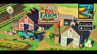 Big Farm Mobile Harvest Game Demo Gameplay Walkthrough  Android amp Ios [upl. by Auohc]