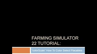 Farm Sim 22  colorScale Tutorial  Making Color Selectable Placeables The Basics ByOK USED MODS [upl. by Dav]