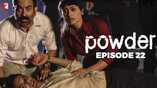 Powder  Full Episode 22  TV Series [upl. by Vijar]