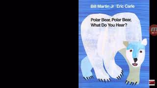 Polar Bear Polar Bear What Do You Hear [upl. by Scrivings265]