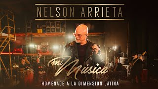 Nelson Arrieta  Homenaje a La Dimensión Latina Sigue Tu Camino ParamPamPán Josefa Matía La Vela [upl. by Ycniuq459]