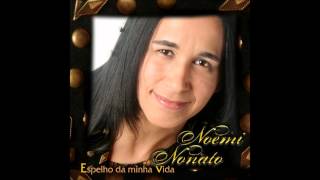 Noemi Nonato Inacreditavel [upl. by Nylorahs273]