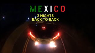 Mexico S1 E1 THREE NIGHTS BACK TO BACK IN MEXICO🇲🇽🏁… ACTIVE AF [upl. by Ferrigno]