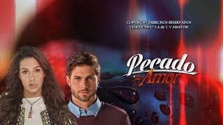 PECADO DE AMOR 2018  Entrada [upl. by Adorl]