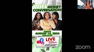 WiFi Money Conversations Money Moves with Coach Stormy and Annetta [upl. by Feune]