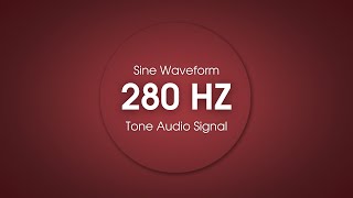 Original 280 Hertz Hz Sound Audio  Long Version 10 Min frequency sound 280hz [upl. by Burgess637]