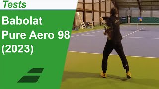 Test de la raquette de tennis Babolat Pure Aero 98 2023 [upl. by Gabriele]