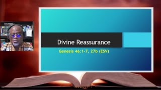 Divine Reassurance A Meditation on Genesis 4617 27b ESV [upl. by Alcine]