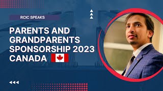 Parents and Grandparents Sponsorship 2023  PGP 2023  Parents Sponsorship Program  Canada PR [upl. by Kennith15]