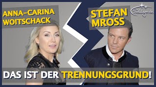 AnnaCarina Woitschack amp Stefan Mross Das ist der Trennungsgrund [upl. by Moselle]