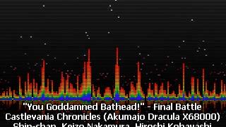 You Goddamned Bathead  Final Battle  Castlevania Chronicles  Akumajo Dracula X68000 [upl. by Eux]