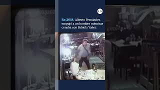 Archivo del 2018 Alberto Fernández empujó a un hombre mientas cenaba con Fabiola Yáñez [upl. by Aliza]