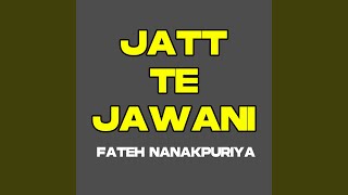 Jatt Te Jawani [upl. by Laeahcim]