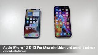 Apple iPhone 13 amp 13 Pro Max einrichten und erster Eindruck [upl. by Trudey]