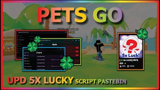 PETS GO Script Pastebin 2024 UPDATE LUCKY AUTO FARM  ROLL  UPGRADE  FISHING  MERCHANT BEST 🍀 [upl. by Adnohsal169]